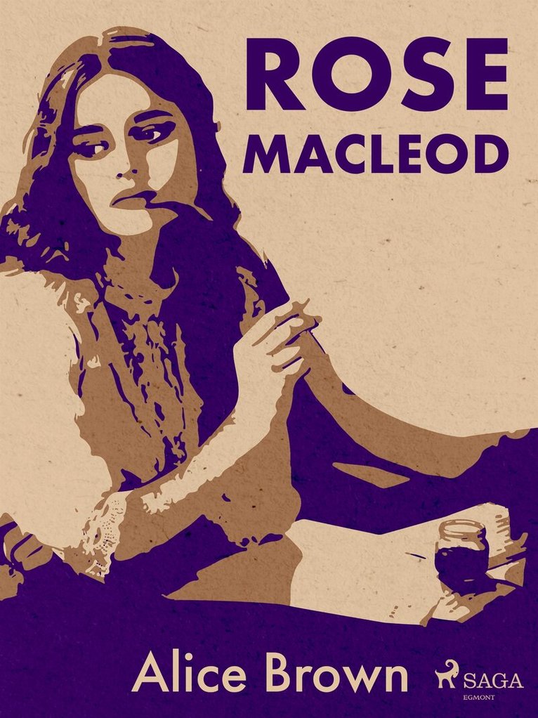 Alice Brown - Rose Macleod, E-bok