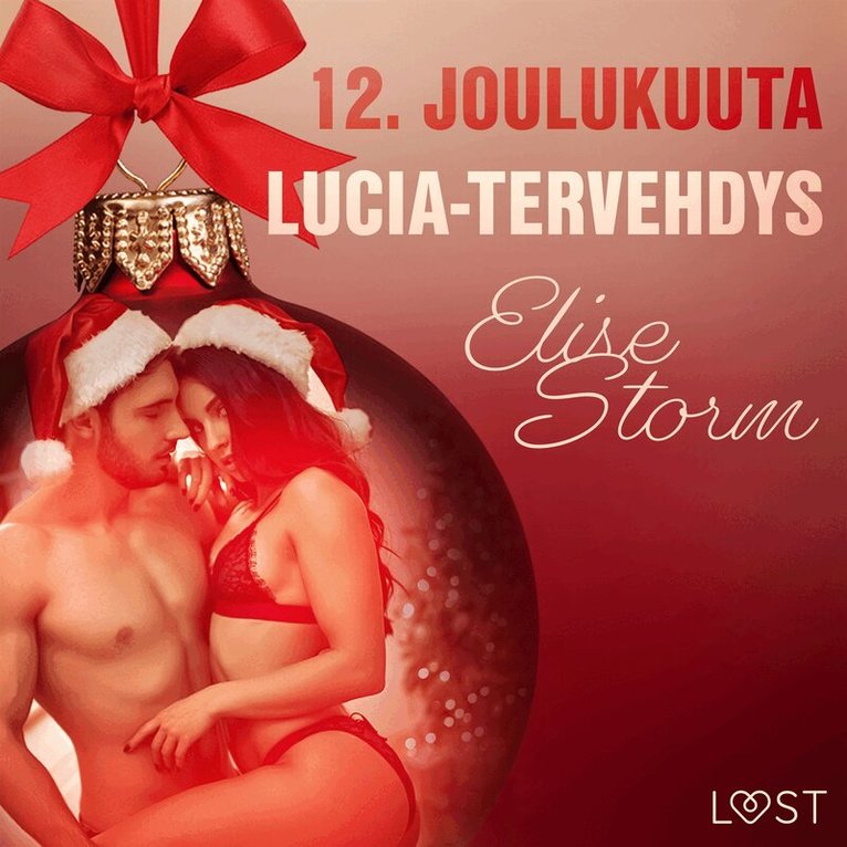 Elise Storm - 12. joulukuuta: Lucia-tervehdys – eroottinen joulukalenteri, Ljudbok. Tillgänglighet: Lägg i varukorg