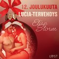 12. joulukuuta: Lucia-tervehdys ? eroottinen joulukalenteri