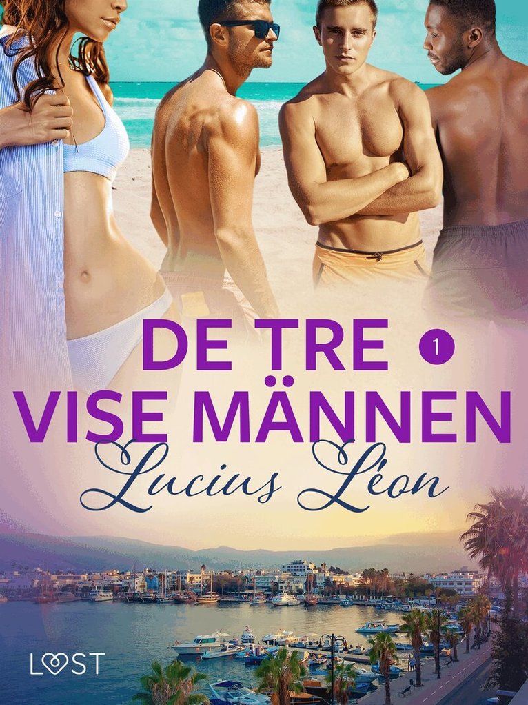 Lucius Léon - De tre vise männen 1 - erotisk novell, E-bok