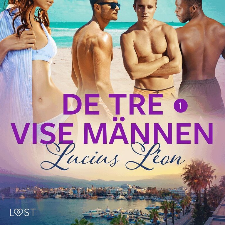 Lucius Léon - De tre vise männen 1 - erotisk novell, Ljudbok