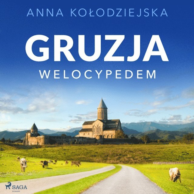 Kolodziejska - Gruzja welocypedem, Ljudbok