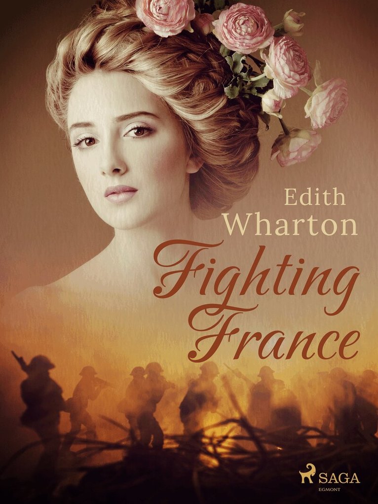 Edith Wharton - Fighting France, E-bok
