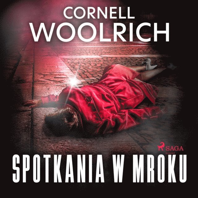 Woolrich - Spotkania w mroku, Ljudbok