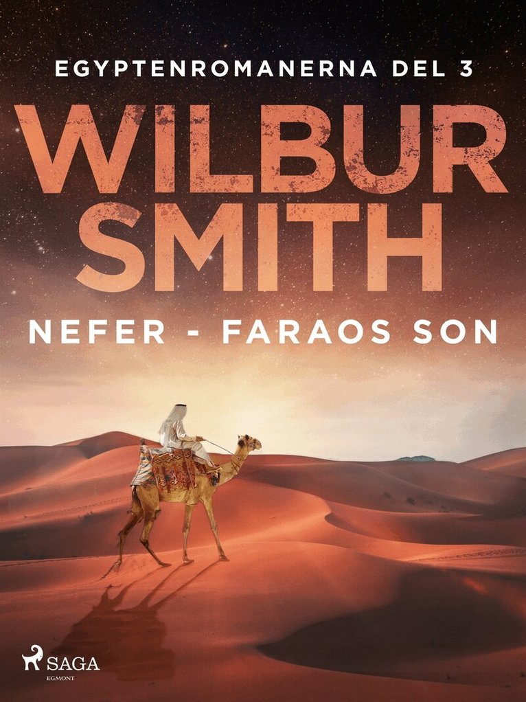 Wilbur Smith - Nefer - faraos son, E-bok