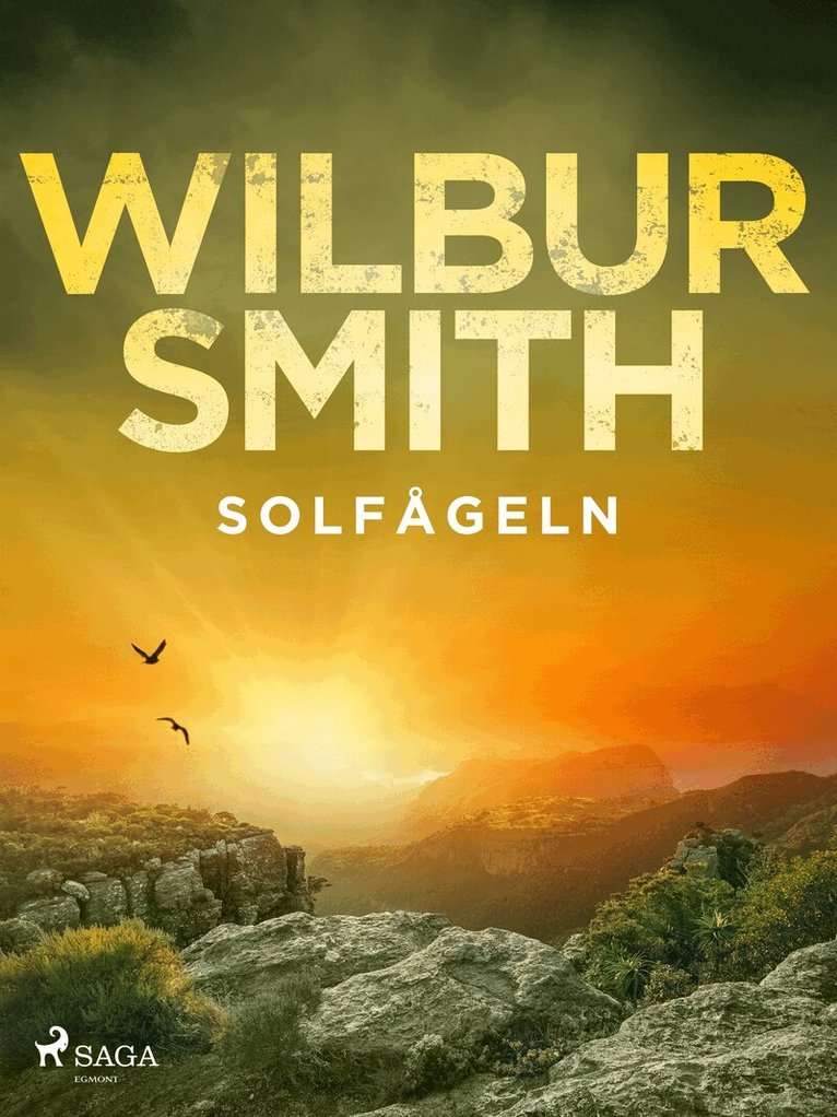 Wilbur Smith - Solfågeln, E-bok