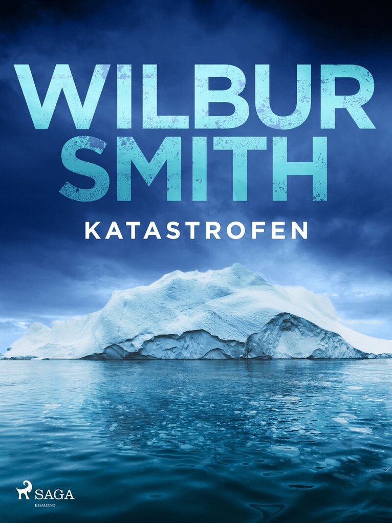 Wilbur Smith - Katastrofen, E-bok