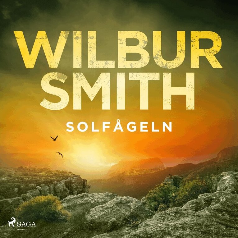 Wilbur Smith - Solfågeln, Ljudbok
