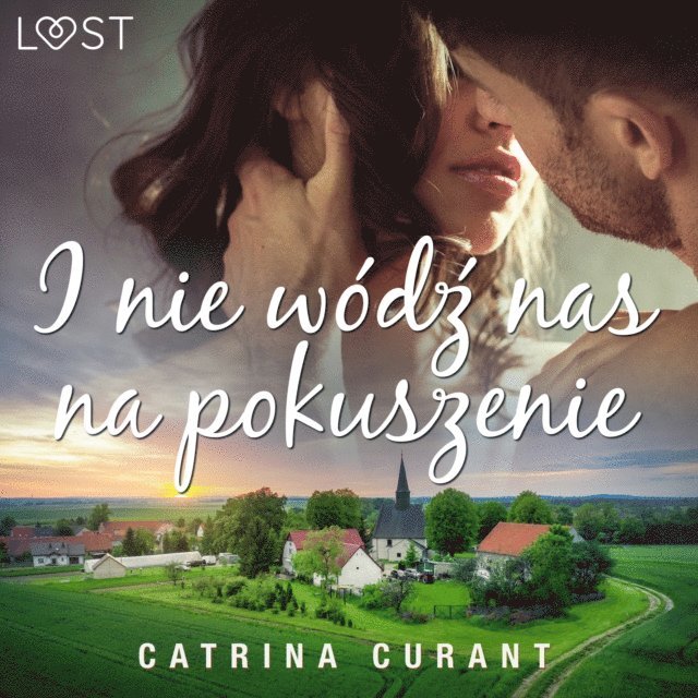Curant - I nie wódź nas na pokuszenie – opowiadanie erotyczne, Ljudbok