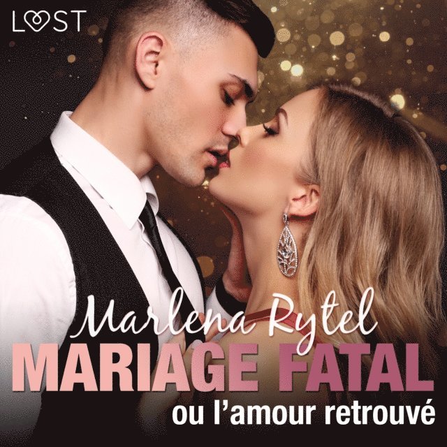 Rytel - Mariage fatal ou l’amour retrouvé – une nouvelle érotique, Ljudbok