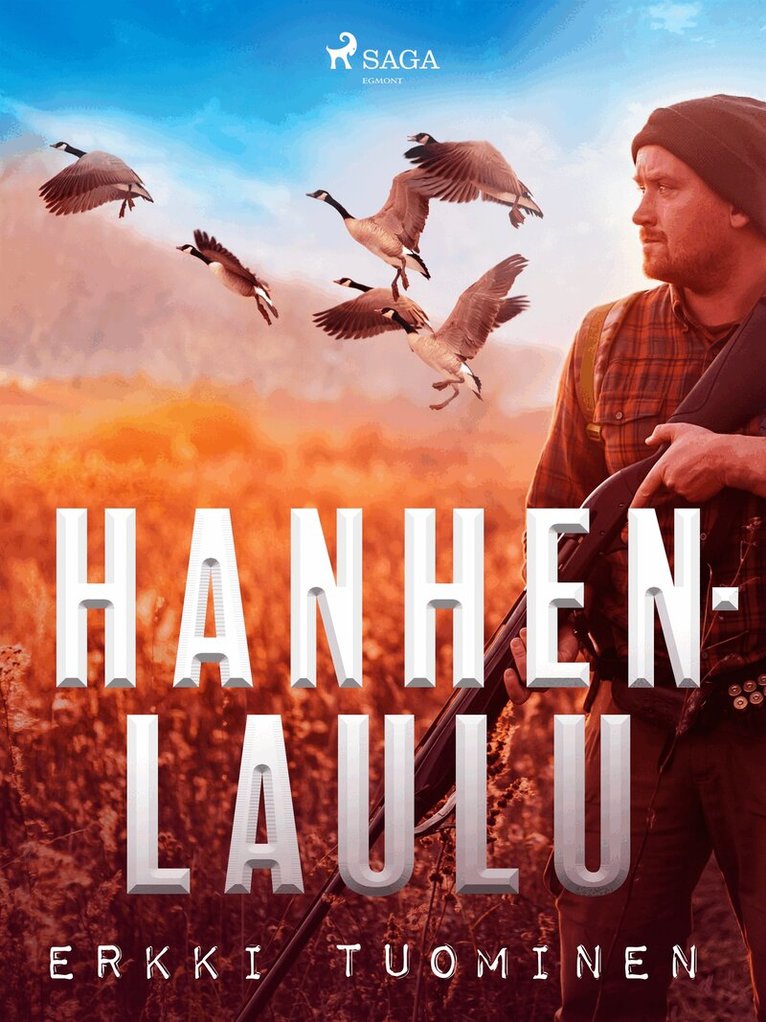 Erkki Tuominen - Hanhenlaulu, E-bok