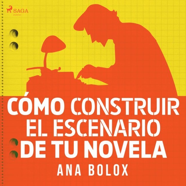 Bolox - Cómo construir el escenario de tu novela, Ljudbok