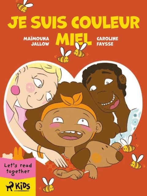 Caroline Faysse, Maimouna Jallow - Je suis couleur miel, E-bok