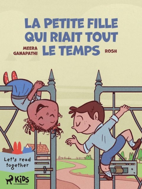 ROSH, Meera Ganapathi - La Petite Fille qui riait tout le temps, E-bok
