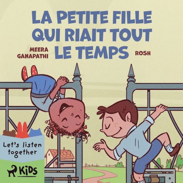 ROSH, Ganapathi - La Petite Fille qui riait tout le temps, Ljudbok