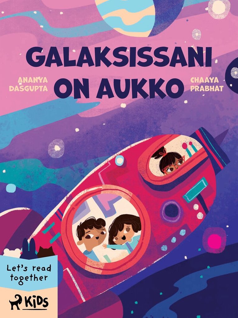 Chaaya Prabhat, Ananya Dasgupta - Galaksissani on aukko, E-bok