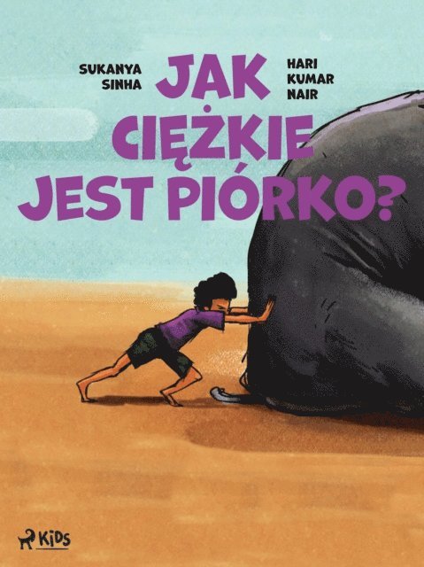 Hari Kumar Nair, Sukanya Sinha - Jak ciężkie jest piórko?, E-bok