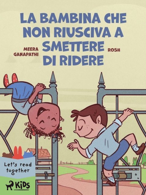 ROSH, Meera Ganapathi - La bambina che non riusciva a smettere di ridere, E-bok