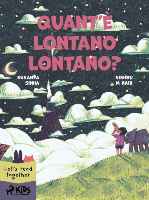 Vishnu M Nair, Sukanya Sinha - Quant'è lontano Lontano?, E-bok