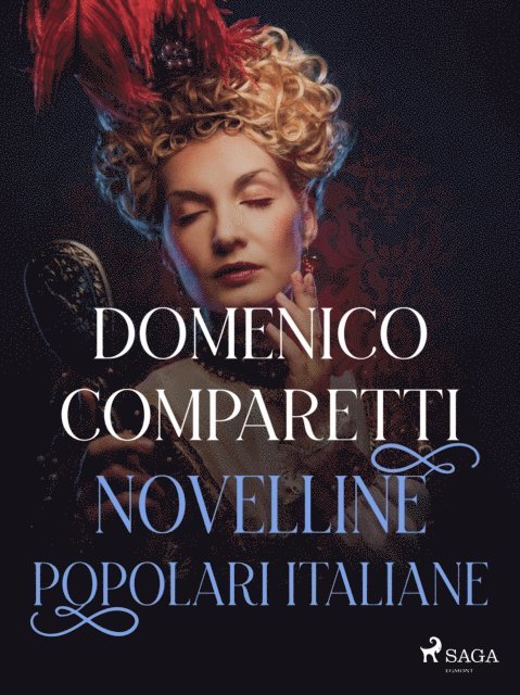Domenico Comparetti - Novelline popolari italiane, E-bok