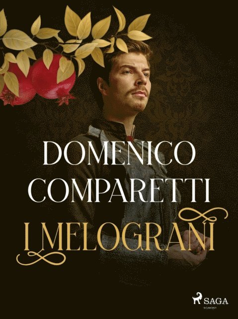 Domenico Comparetti - I melograni, E-bok