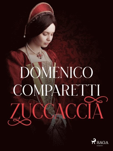 Domenico Comparetti - Zuccaccia, E-bok