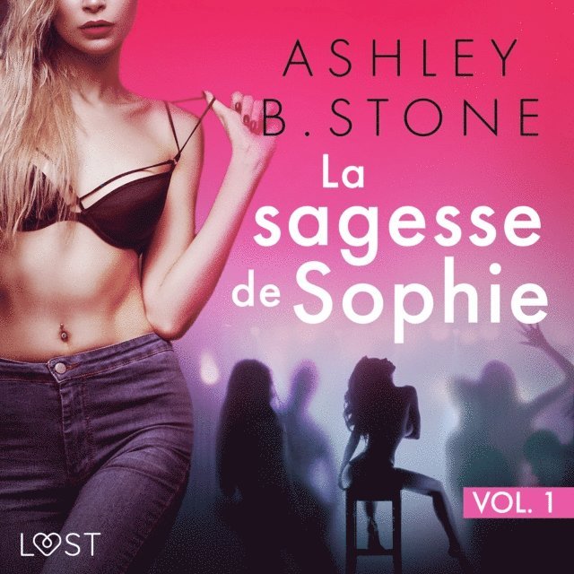 Stone - La sagesse de Sophie 1 - Une nouvelle érotique, Ljudbok