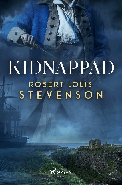 Robert Louis Stevenson - Kidnappad, Häftad