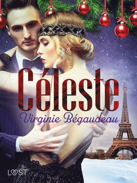 Virginie Begaudeau - Céleste - Une nouvelle érotique de Noël, E-bok