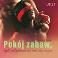 Pokój zabaw, czyli ma??e?stwo nie musi by? nudne ? opowiadanie erotyczne