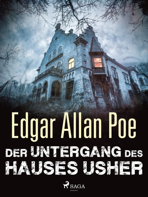 Edgar Allan Poe - Der Untergang des Hauses Usher, E-bok