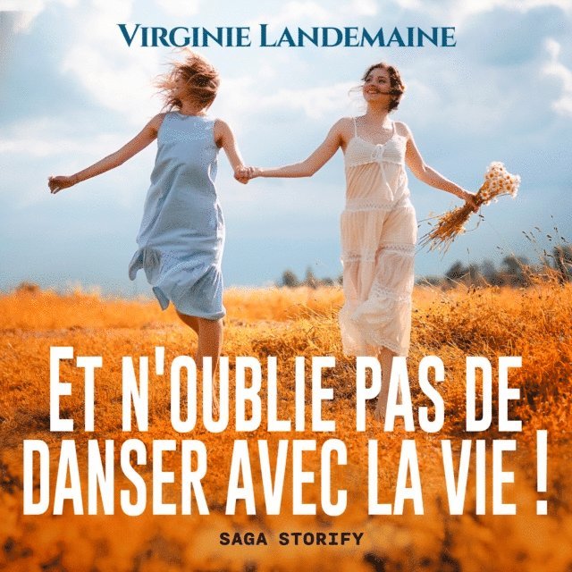 Landemaine - Et n'oublie pas de danser avec la vie !, Ljudbok