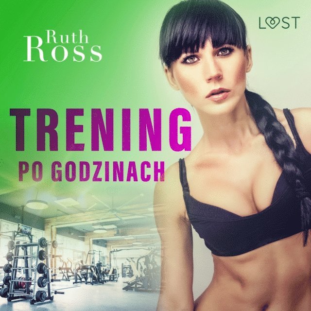 Ross - Trening po godzinach – lesbijskie opowiadanie erotyczne, Ljudbok