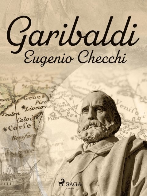 Eugenio Checchi - Garibaldi, E-bok