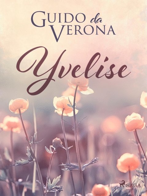 Guido da Verona - Yvelise, E-bok