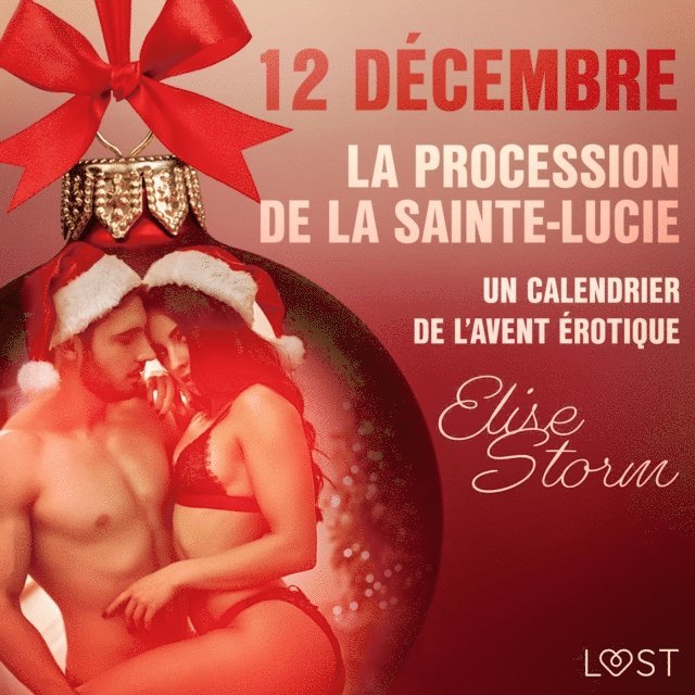 Storm - 12 décembre – La procession de la Sainte-Lucie – Un calendrier de l’Avent érotique, Ljudbok