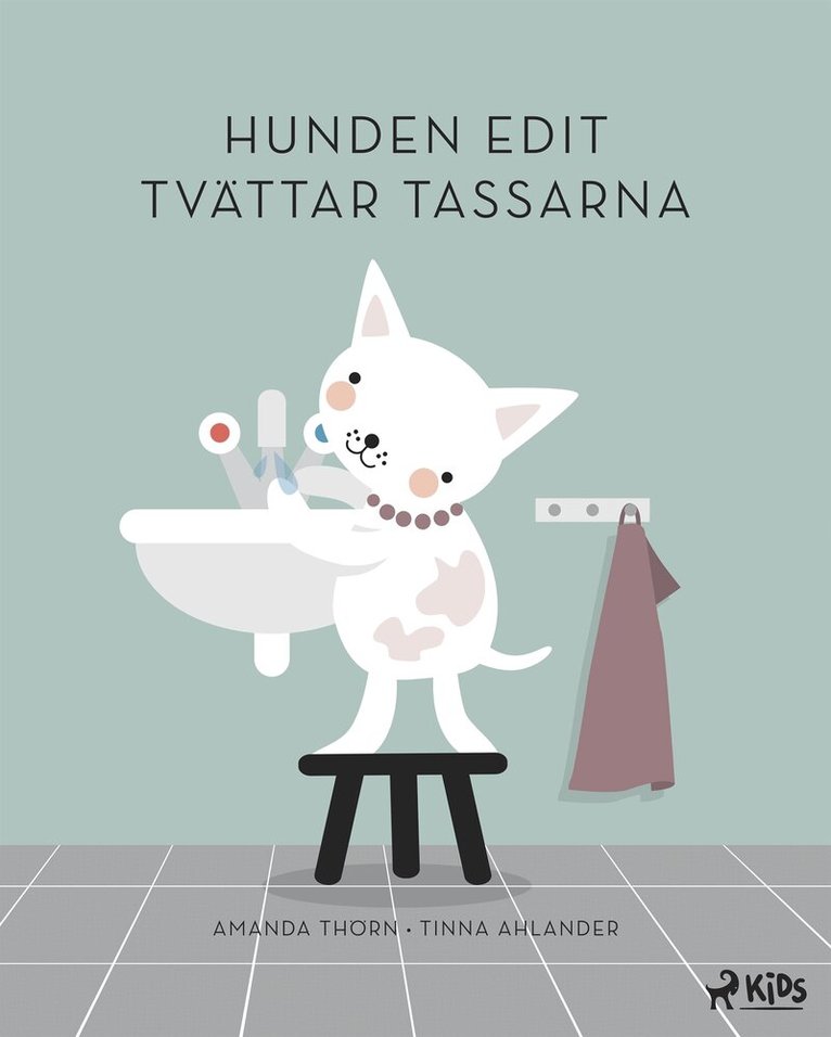 Amanda Thörn - Hunden Edit tvättar tassarna, E-bok