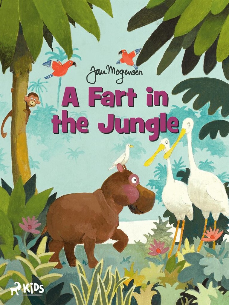 Jan Mogensen - A Fart in the Jungle, E-bok
