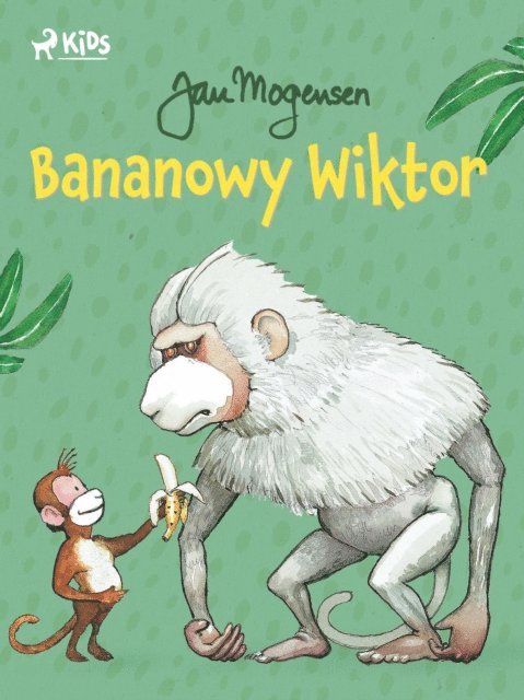 Jan Mogensen - Bananowy Wiktor, E-bok