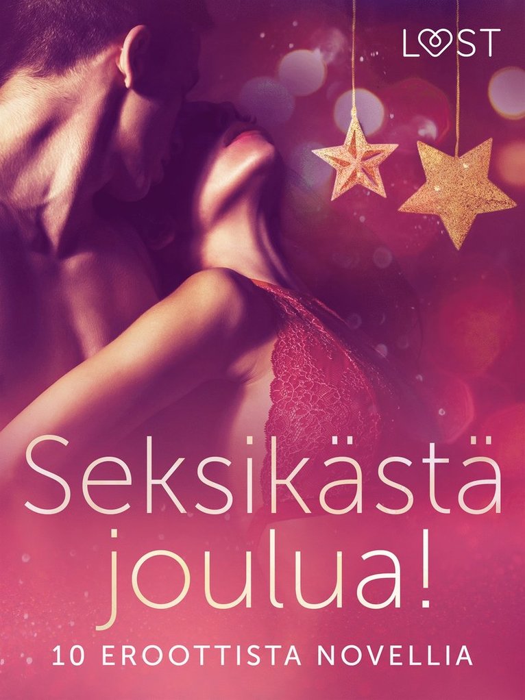 LUST authors - Seksikästä joulua! 10 eroottista novellia, E-bok. Tillgänglighet: Lägg i varukorg