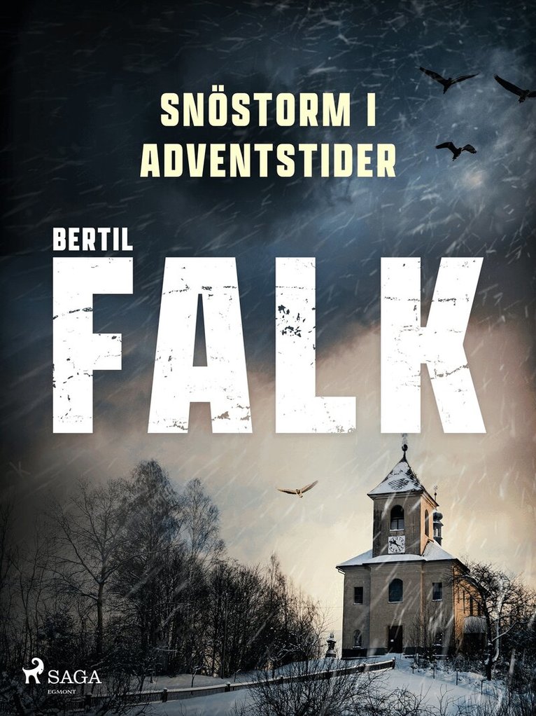 Bertil Falk - Snöstorm i adventstider, E-bok