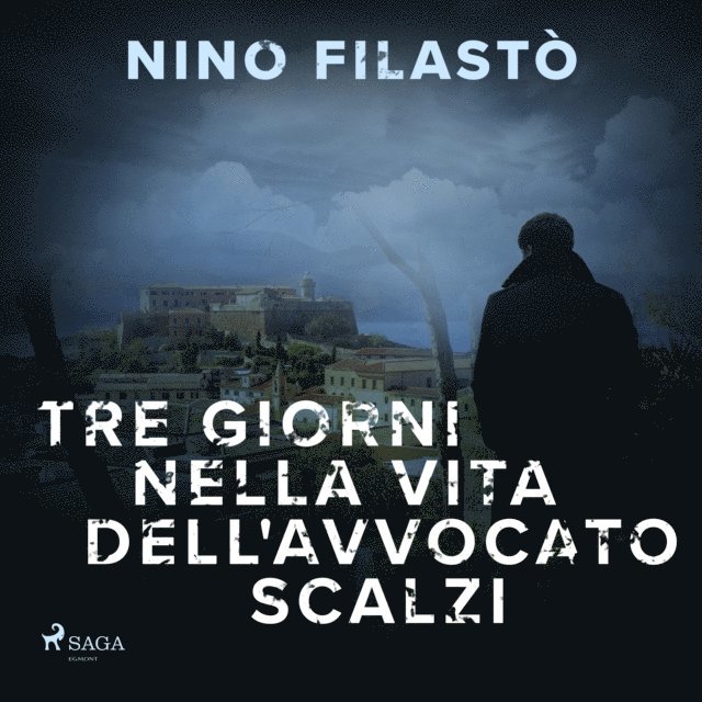 Filasto - Tre giorni nella vita dell'avvocato Scalzi, Ljudbok