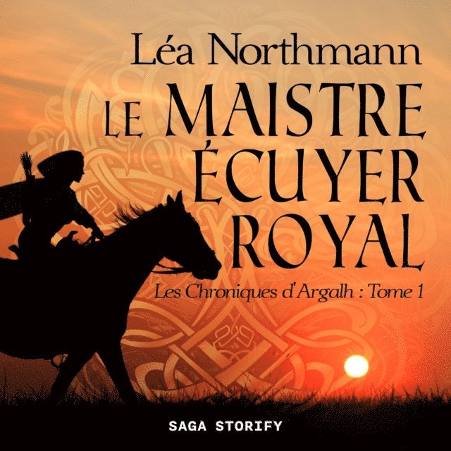 Northmann - Les Chroniques d'Argalh, T1 : Le Maistre Ã©cuyer royal, Ljudbok
