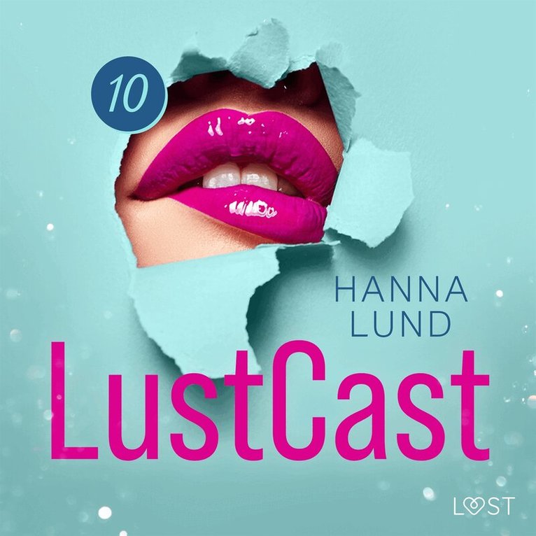 Hanna Lund - LustCast: Gate 43-Avsnitt 3, Ljudbok