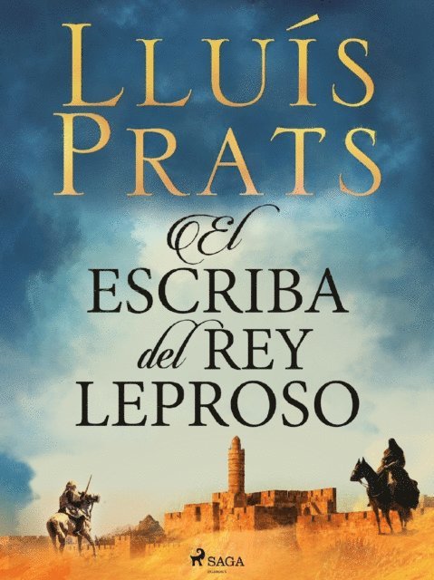 Lluis Prats - El escriba del rey leproso, E-bok
