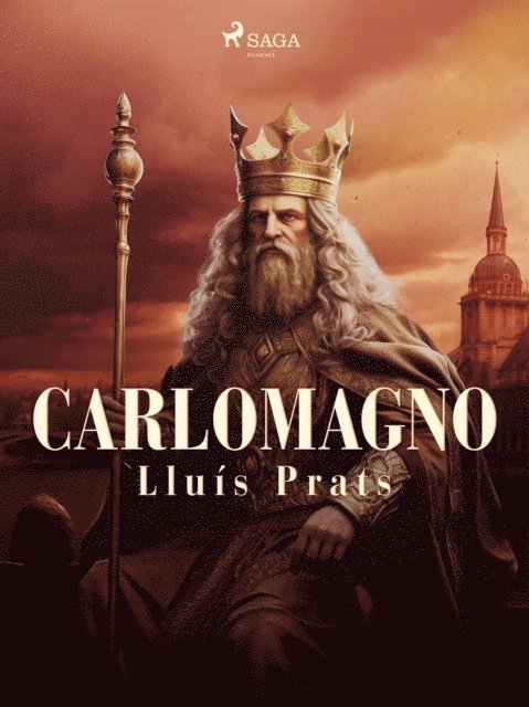 Lluis Prats - Carlomagno, E-bok
