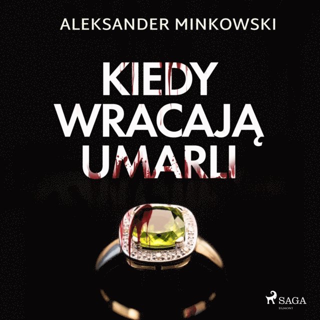 Minkowski - Kiedy wracają umarli, Ljudbok