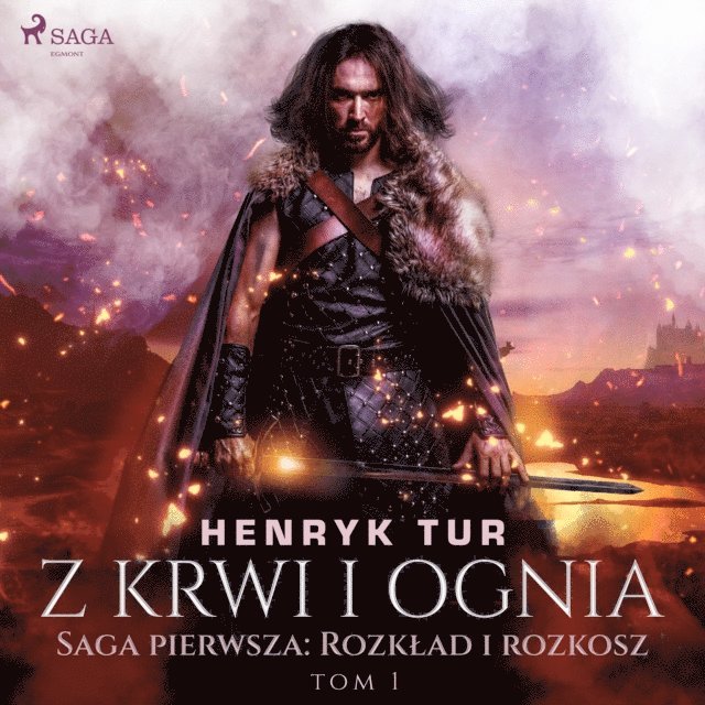 Tur - Z krwi i ognia. Saga pierwsza: Rozkład i rozkosz, Ljudbok