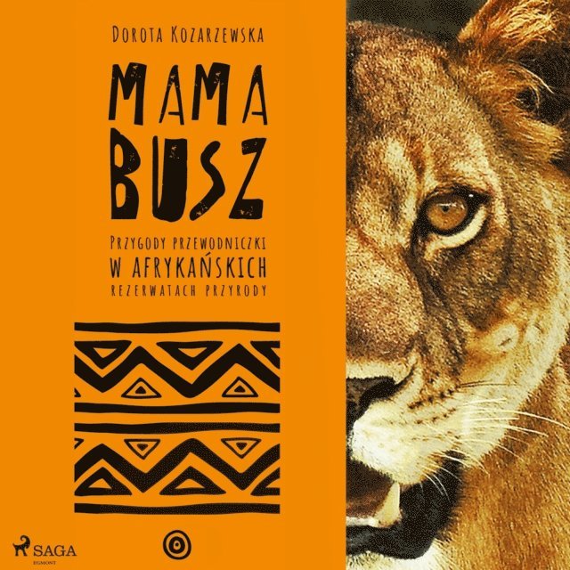 Kozarzewska - MAMA BUSZ. Przygody przewodniczki w afrykańskich rezerwatach przyrody, Ljudbok