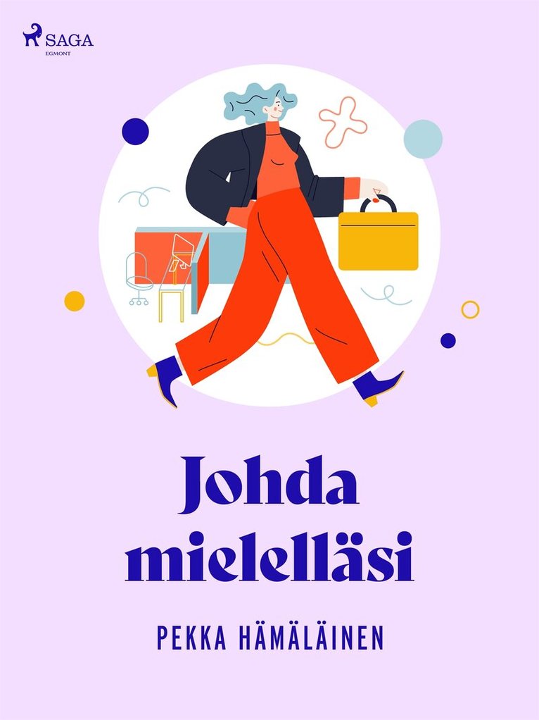 Pekka Hämäläinen - Johda mielelläsi, E-bok